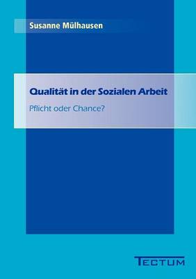 Qualit T in Der Sozialen Arbeit (Paperback)