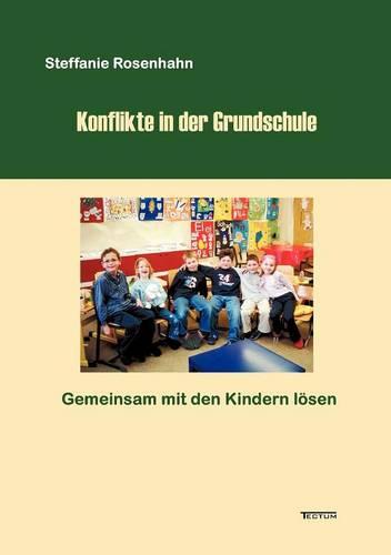 Konflikte in Der Grundschule - (Paperback)