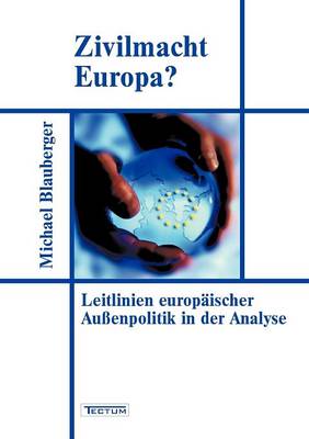 Zivilmacht Europa? (Paperback)