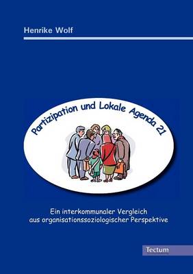Partizipation Und Lokale Agenda 21 (Paperback)
