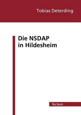 Die Nsdap in Hildesheim (Paperback)
