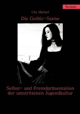 Die Gothic-Szene (Paperback)
