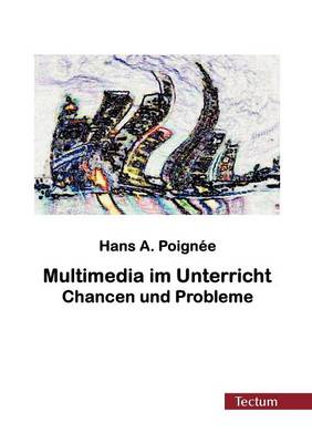 Multimedia Im Unterricht (Paperback)