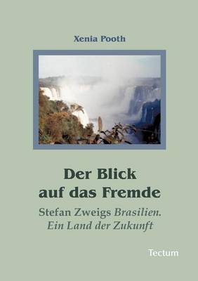 Der Blick Auf Das Fremde (Paperback)