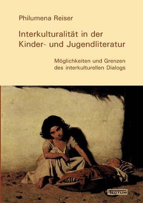 Interkulturalit T in Der Kinder- Und Jugendliteratur (Paperback)