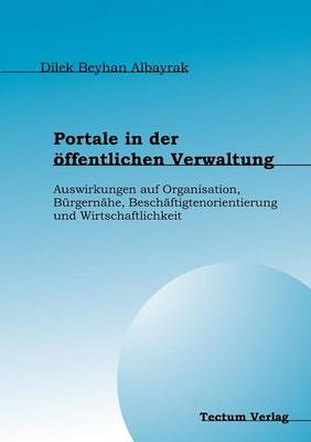 Portale in Der ffentlichen Verwaltung (Paperback)