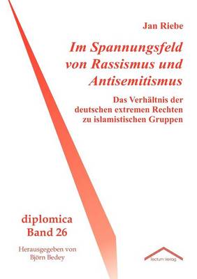 Im Spannungsfeld Von Rassismus Und Antisemitismus (Paperback)