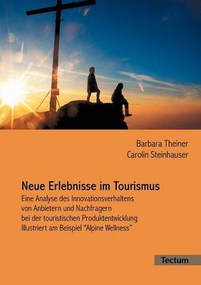 Neue Erlebnisse Im Tourismus (Paperback)
