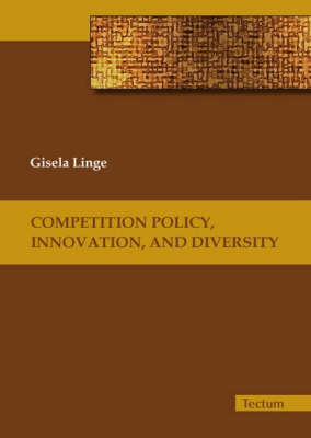 Competition Policy, Innovation, and Diversity (Paperback)