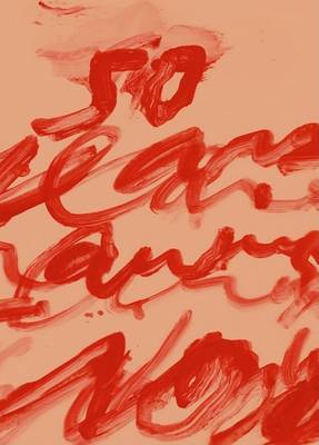 Cy Twombly at the Hermitage: Fifty Years of Works on Paper (Hardback)