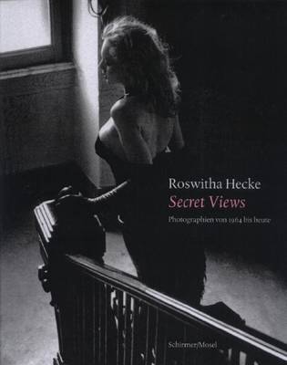 Roswitha Hecke: Secret Views (Hardback)