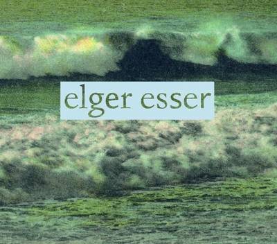 Elger Esser: Views (Hardback)