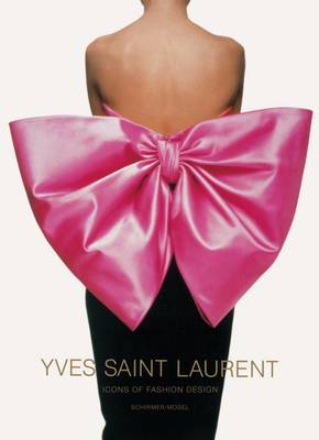 Yves Saint Laurent: Icons of Fashion Design (Paperback)