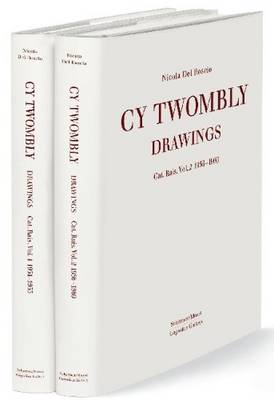 Cy Twombly: Drawings: Catalogue Raisonne Vol. 2 1956 - 1960 (Hardback)