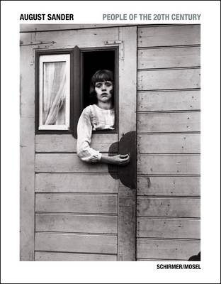 August Sander: People of the 20th Century (Hardback)