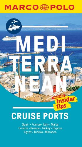 Mediterranean Cruise Ports Marco Polo Pocket Guide - with pull out maps - Marco Polo Pocket Guides (Paperback)