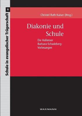 Diakonie Und Schule (Paperback)