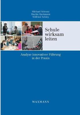 Schule Wirksam Leiten (Paperback)