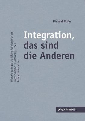Integration, Das Sind Die Anderen (Paperback)