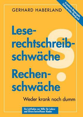 Leserechtschreibschw Che Rechenschw Che (Paperback)