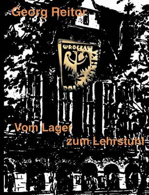 Vom Lager zum Lehrstuhl (Paperback)