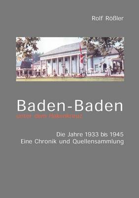 Baden-Baden Unter Dem Hakenkreuz (Paperback)