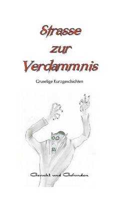 Strasse zur Verdammnis (Paperback)
