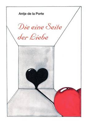 Die Eine Seite Der Liebe (Paperback)
