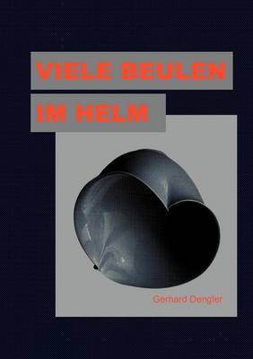 Viele Beulen Im Helm (Paperback)