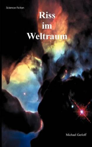 Riss Im Weltraum (Paperback)