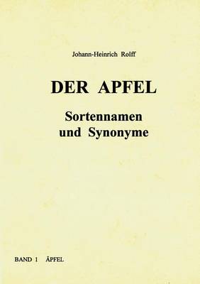 Der Apfel - Sortennamen Und Synonyme (Paperback)