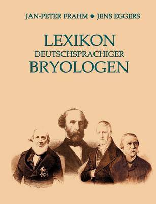 Lexikon Deutschsprachiger Bryologen (Paperback)