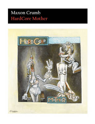 Hardcore Mother (Paperback)