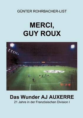 Merci, Guy Roux (Paperback)