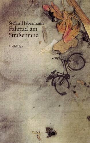 Fahrrad Am Stra Enrand (Paperback)
