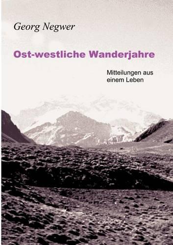 Ost-Westliche Wanderjahre (Paperback)