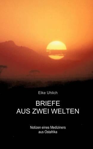 Briefe Aus Zwei Welten (Paperback)