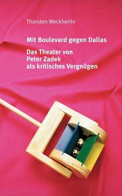 Mit Boulevard Gegen Dallas (Paperback)