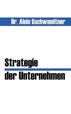 Strategie Der Unternehmen (Paperback)