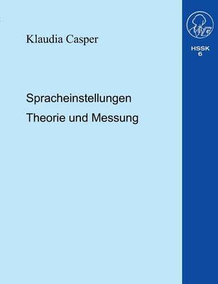Spracheinstellungen.Theorie Und Messung (Paperback)