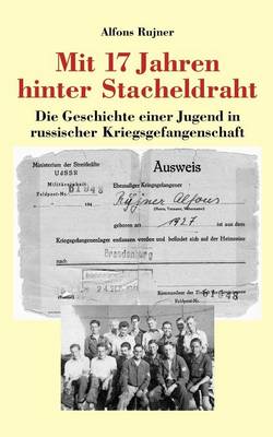 Mit 17 Jahren Hinter Stacheldraht (Paperback)