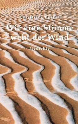 Wie Eine Stimme Weht Der Wind (Paperback)