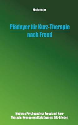 PL Doyer Fur Kurz-Therapie Nach Freud (Paperback)
