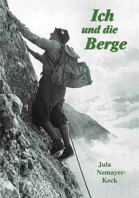 Ich Und Die Berge (Paperback)
