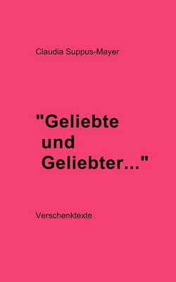 Geliebte Und Geliebter ... (Paperback)