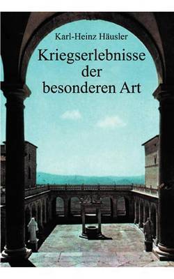 Kriegserlebnisse Der Besonderen Arten (Paperback)