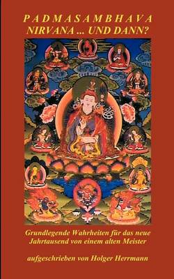 Padmasambhava - Nirvana ... Und Dann? (Paperback)