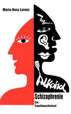 Schizophrenie Und Alkohol (Paperback)