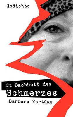 Im Bachbett des Schmerzes (Paperback)