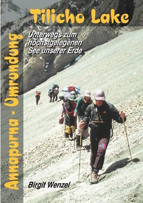 Tilicho Lake Mit Annapurna- Umrundung (Paperback)